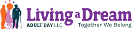 Living a Dream Adult Day LLC Logo